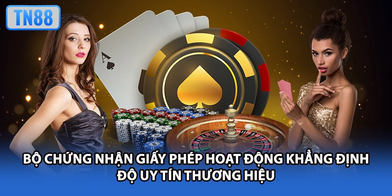 Bộ chứng nhận giấy phép hoạt động khẳng định độ uy tín thương hiệu