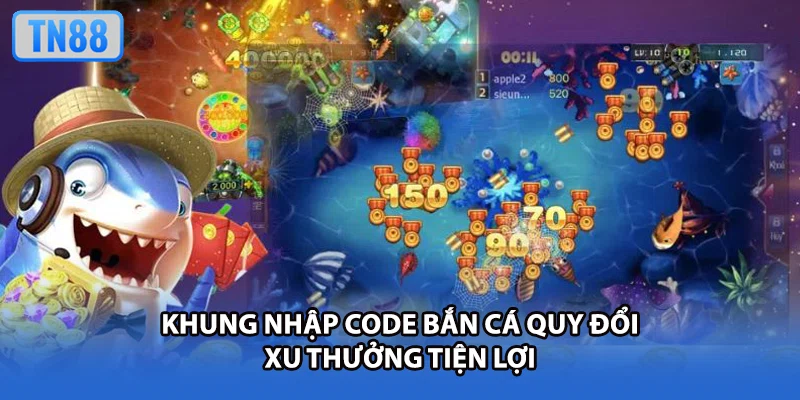 Khung nhập code bắn cá quy đổi xu thưởng tiện lợi